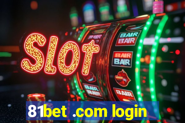 81bet .com login